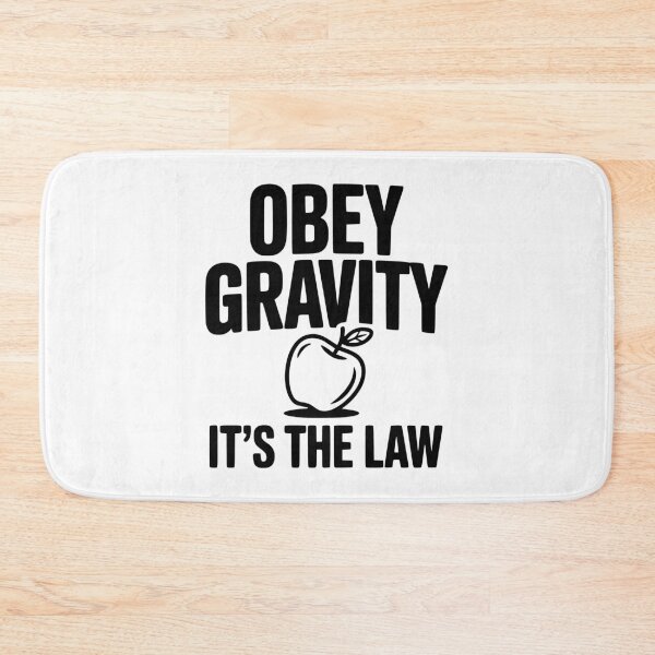 Item preview, Obey Gravity It's The Law designed and sold by Frank Ring.