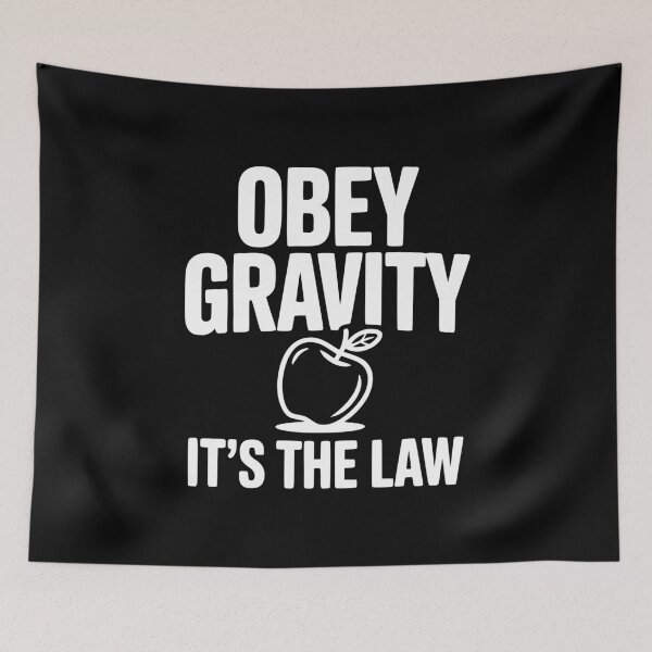 Item preview, Obey Gravity It's The Law designed and sold by Frank Ring.