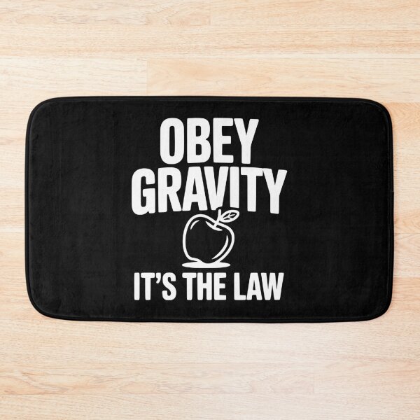 Item preview, Obey Gravity It's The Law designed and sold by Frank Ring.