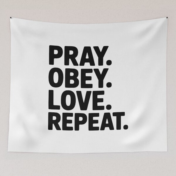 Item preview, Pray. Obey. Love. Repeat. designed and sold by Frank Ring.