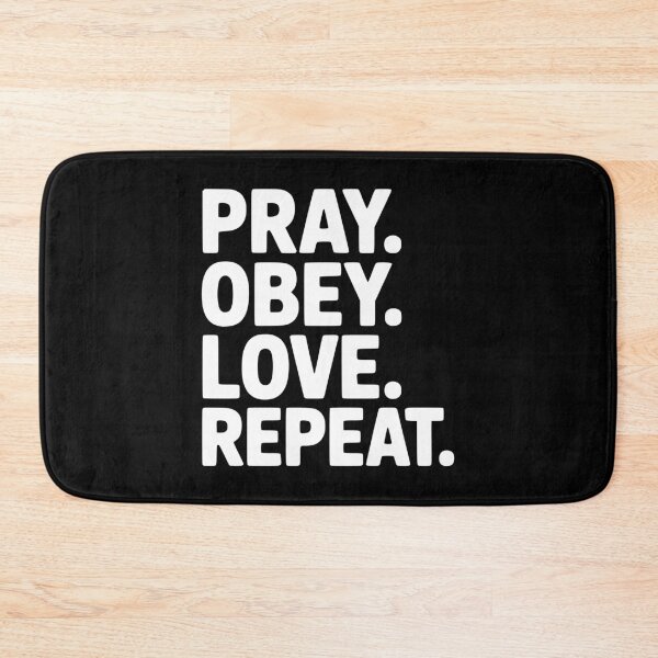 Item preview, Pray. Obey. Love. Repeat. designed and sold by Frank Ring.
