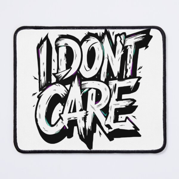 Item preview, I Don't Care designed and sold by EmrYldrn.