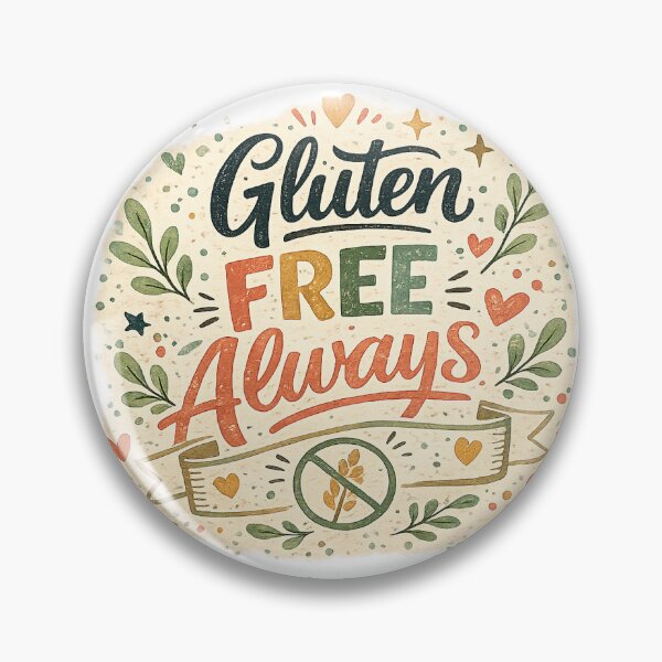 Item preview, Gluten Free Always – Coeliac Safe Lifestyle Quote Wheat Free Cute Aesthetic Typography Design designed and sold by My Gluten Free Life UK.