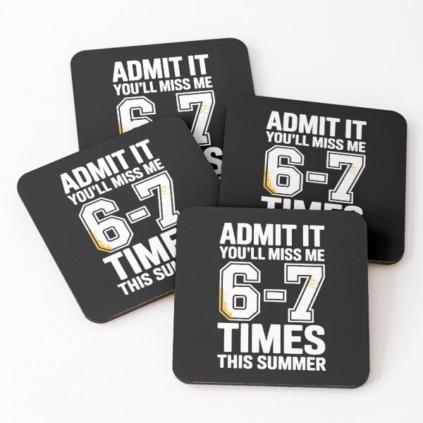 Item preview, Admit It You'll Miss Me 6–7 Times This Summer – Funny Last Day of School Meme  designed and sold by ZyziowskyArt.