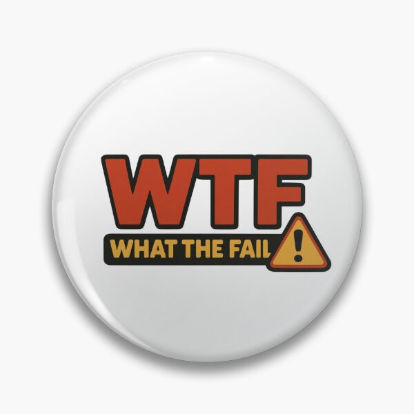 Item preview, WTF What The Fail — Funny Gamer Error Humor Sarcastic Gift T-Shirt designed and sold by PikureShop.