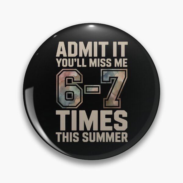 Item preview, Admit It You’ll Miss Me 6–7 Times This Summer – Bold Funny School Meme designed and sold by ZyziowskyArt.