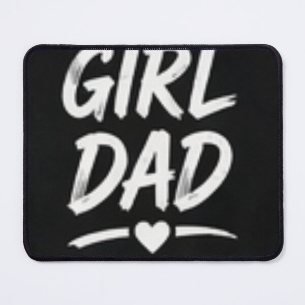 Item preview, Girl Dad 2 version designed and sold by TheTylerFamilyWay.