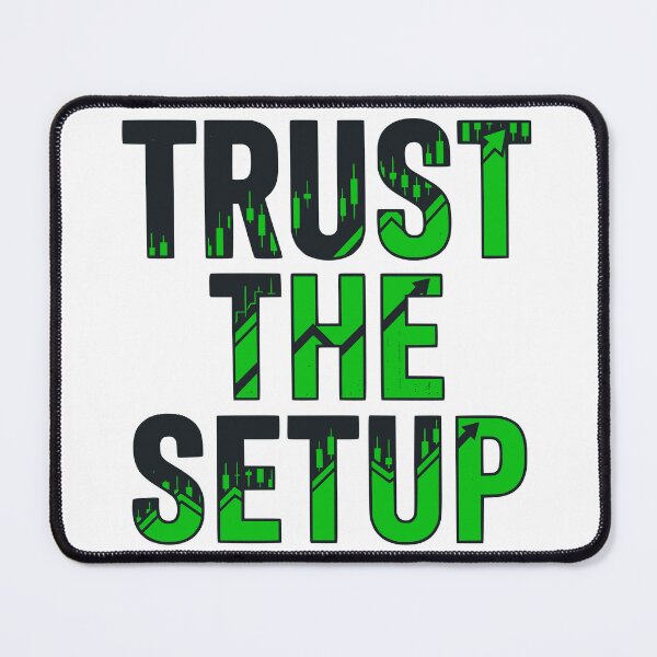 Item preview, Trust The Setup - Forex Trader I Trader Mindset Design designed and sold by Riskt8ker Shop.