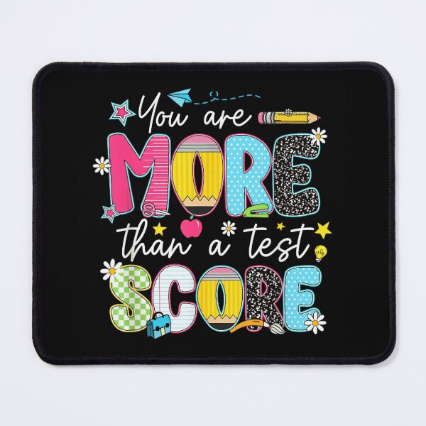 Item preview, You Are More Than A Test Score Inspirational Teacher Student Motivation designed and sold by LakenDraphil.