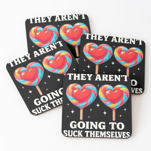 Item preview, They Aren't Going To Suck Themselves Funny Heart Lollipop Candy Humor designed and sold by LakenDraphil.