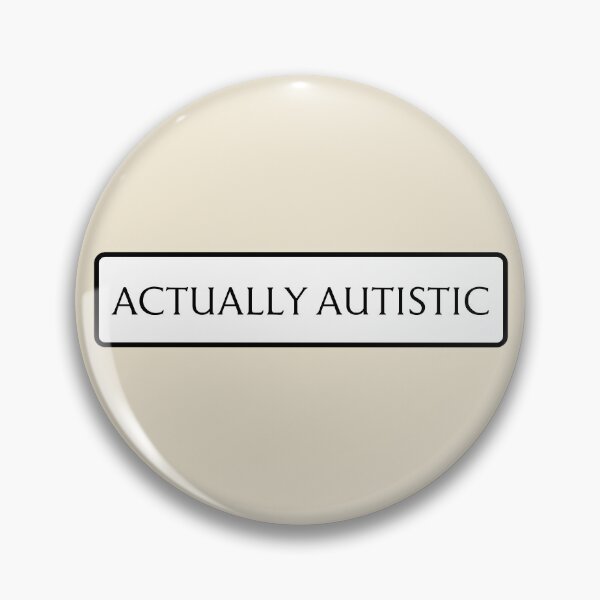 Item preview, ndvh Actually Autistic (street sign) designed and sold by Nik’s T-Shirts.