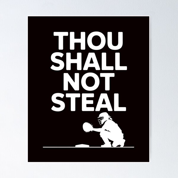Item preview, Thou Shall Not Steal Softball Catcher – Funny Softball Tee Catcher Humor designed and sold by Redgiant87x.