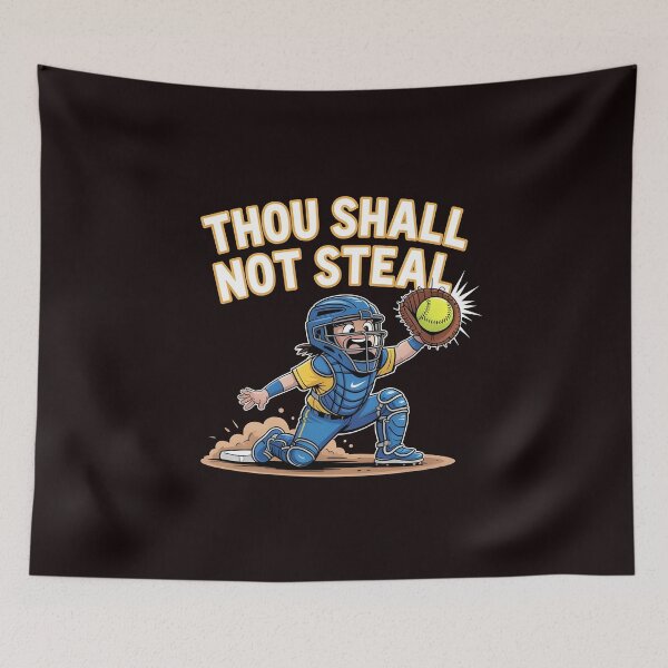 Item preview, Thou Shall Not Steal Softball Catcher – Softball Humor Funny Catcher Quote designed and sold by Redgiant87x.
