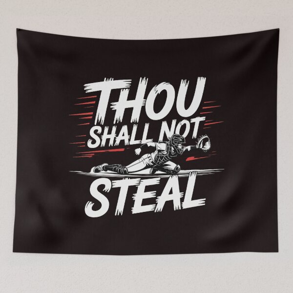 Item preview, Thou Shall Not Steal Softball Catcher – Softball Team Wear Funny designed and sold by Redgiant87x.