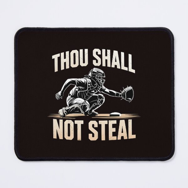 Item preview, Thou Shall Not Steal Softball Catcher – Softball Season Catcher Humor designed and sold by Redgiant87x.