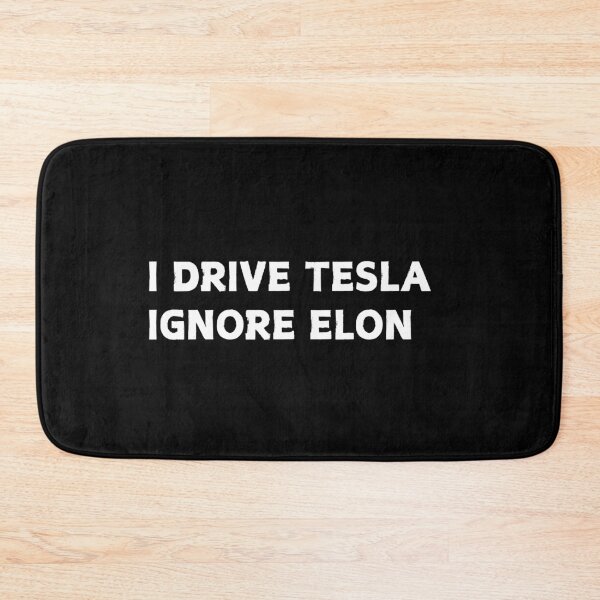 Item preview, I Drive Tesla Ignore Elon - Anti Elon designed and sold by CapriCreatives.
