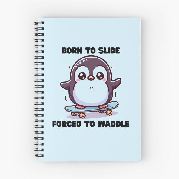 Item preview, Born To Slide Forced To Waddle designed and sold by BhadzCheetah.