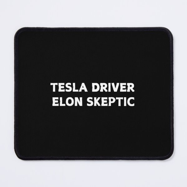 Item preview, Tesla driver Elon skeptic - Anti Elon designed and sold by CapriCreatives.