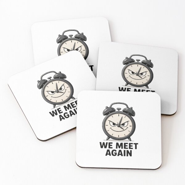 Item preview, We Meet Again – Funny Alarm Clock designed and sold by TelaMental.