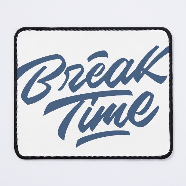 Item preview, Break Time – Relax Minimalist Typography Design designed and sold by andry01.