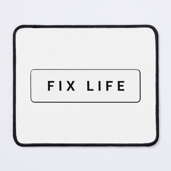 Item preview, Fix Life! designed and sold by apex.vibe.