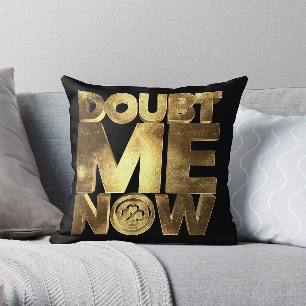 Conor McGregor: Everyone doubted me - DOUBT ME NOW Throw Pillow