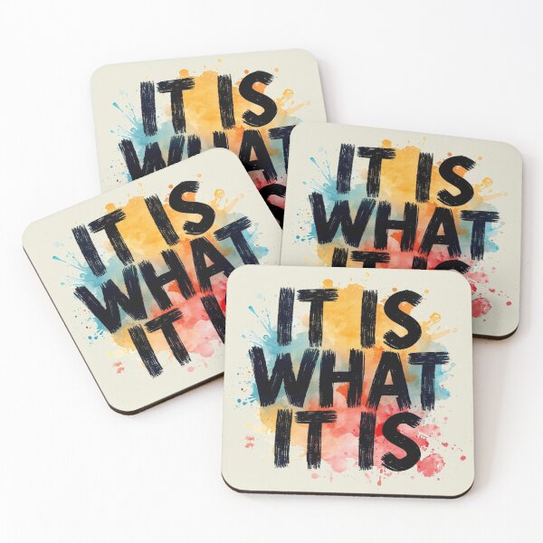 Item preview, It Is What It Is – Watercolor Typography Design designed and sold by Biedroneczka.