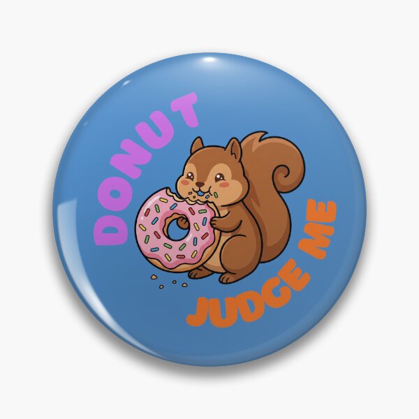 Item preview, Donut Judge Me designed and sold by BhadzCheetah.