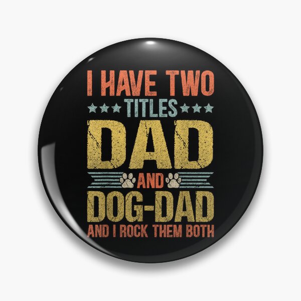 Item preview, Dog Lover Dad Funny Puppy Father Quote T-shirt, Dog Lover Dad Funny Puppy Father Quote Stickers designed and sold by krooslistO.