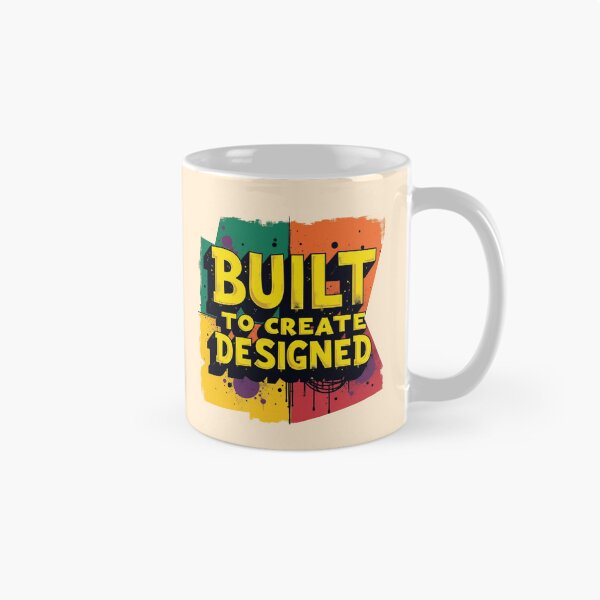 Item preview, Built to Create, Designed to Inspire designed and sold by PriyaMagic.