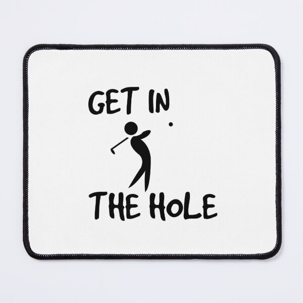 Item preview, GET IN THE HOLE designed and sold by binmaster3000.