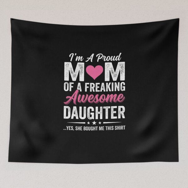 Item preview, Proud Mom of a Freaking Awesome Daughter Funny Gift designed and sold by Trendymindvibes.