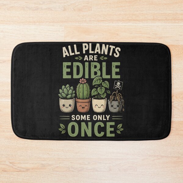 Artikelvorschau, All Plants Are Edible – Some Only Once Funny Plant Shirt entworfen und verkauft von La-Nuna.