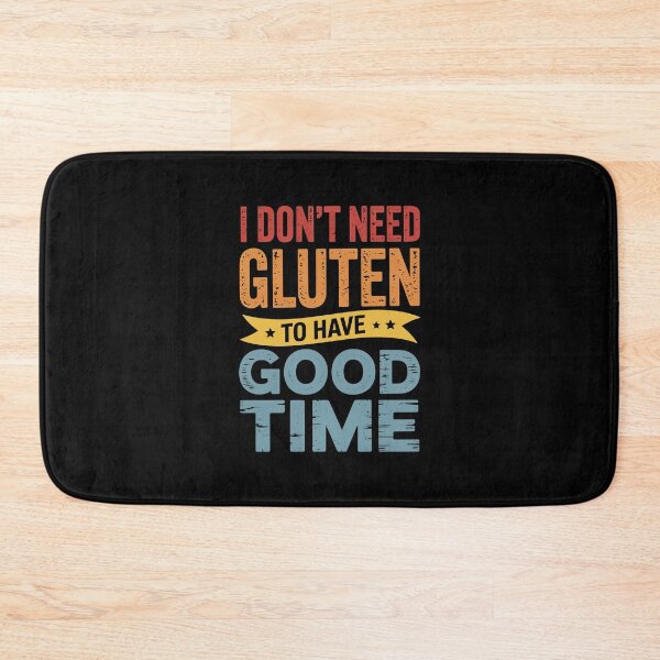Item preview, i don't need gluten to have good time designed and sold by jkrphoto.