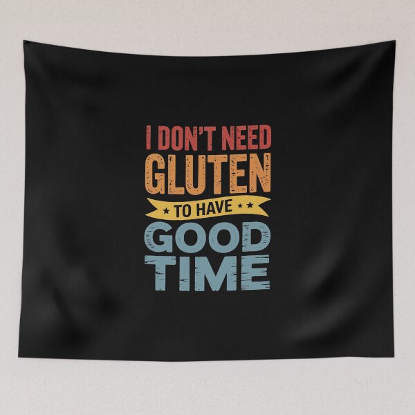 Item preview, i don't need gluten to have good time designed and sold by jkrphoto.