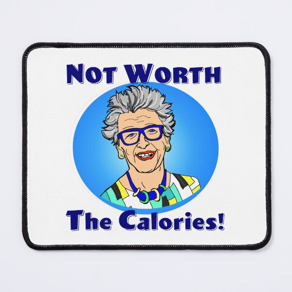 Item preview, Not Worth The Calories designed and sold by Normbot2000.