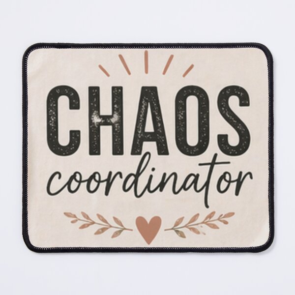 Item preview, Mom life Chaos coordinator designed and sold by TheTylerFamilyWay.