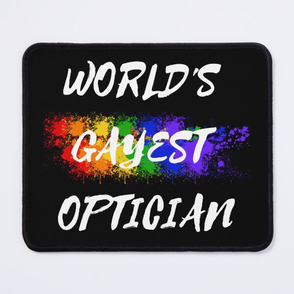 Item preview, World's Gayest Optician Queer Joke With Rainbow Colors For Proud Gay Opticians In Black designed and sold by LuckyKermit.