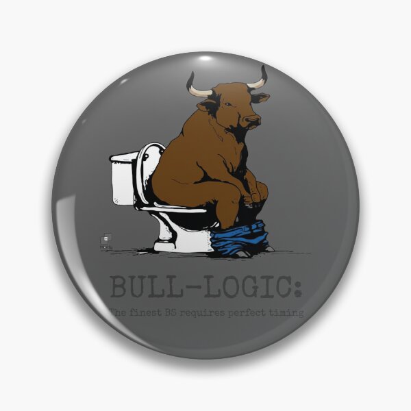 Item preview, Bull-Logic: The Finest BS designed and sold by Montoya91.