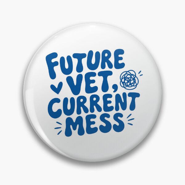 Item preview, Future Vet Current Mess Funny Vet Student, Veterinary School Humor, Animal Lover Gift designed and sold by station-one.