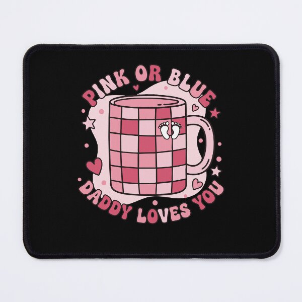 Item preview, Gender Reveal Pink Or Blue Daddy Loves You Baby designed and sold by LuminOrb.