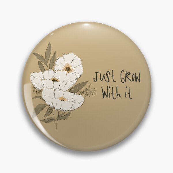 Item preview, Whimsical Botanical Affirmation Art 1G – “Just Grow With It” (Square) designed and sold by Claire_Brown.