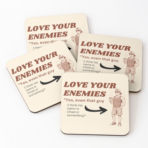 Item preview, Love Your Enemies (Yes Even That Guy) | Matthew 5:44 | Funny Christian Humor Chad designed and sold by Alt Christian.