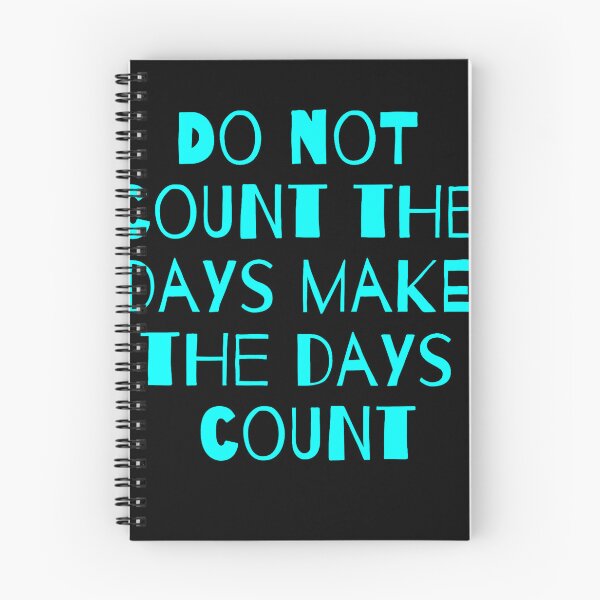 Item preview, Don't count the days... designed and sold by JALNERVION SHOP.