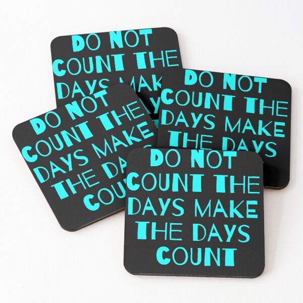 Item preview, Don't count the days... designed and sold by JALNERVION SHOP.