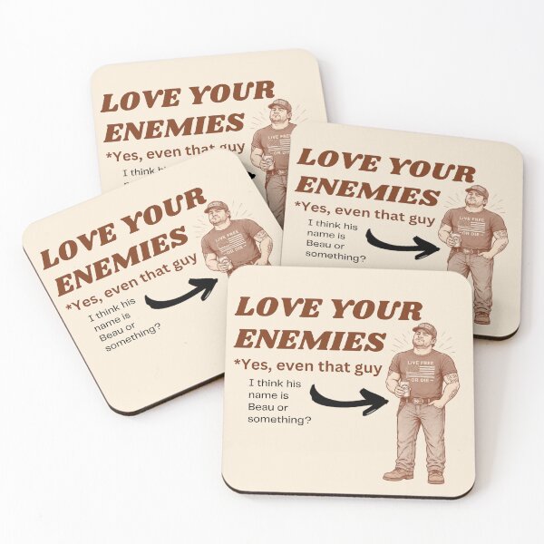 Item preview, Love Your Enemies (Yes Even That Guy) | Matthew 5:44 | Funny Christian Humor Beau designed and sold by Alt Christian.