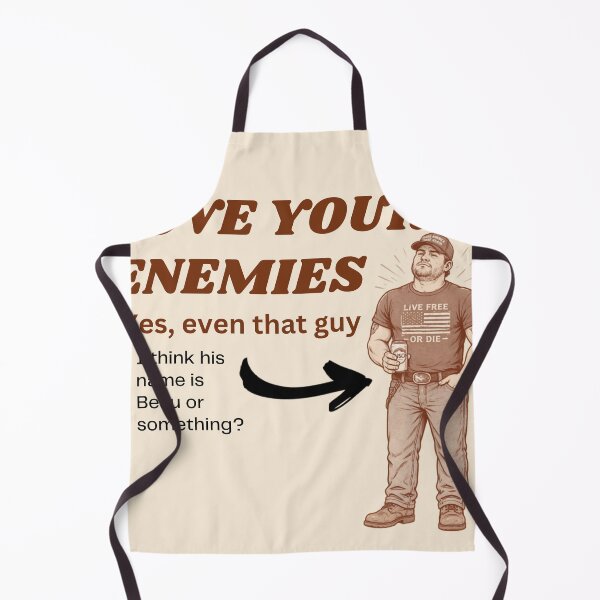 Item preview, Love Your Enemies (Yes Even That Guy) | Matthew 5:44 | Funny Christian Humor Beau designed and sold by Alt Christian.