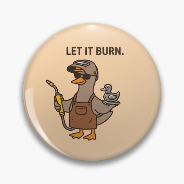Item preview, Let It Burn Welding Duck designed and sold by sanorastyle.