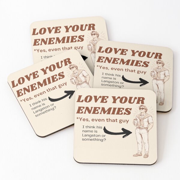 Item preview, Love Your Enemies (Yes Even That Guy) | Matthew 5:44 | Funny Christian Humor Langston designed and sold by Alt Christian.