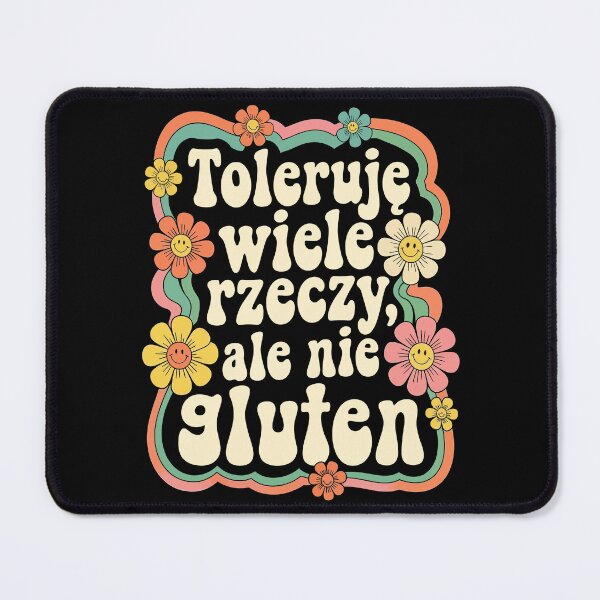 Item preview, TOLERUJĘ WIELE RZECZY, ALE NIE GLUTEN designed and sold by jkrphoto.